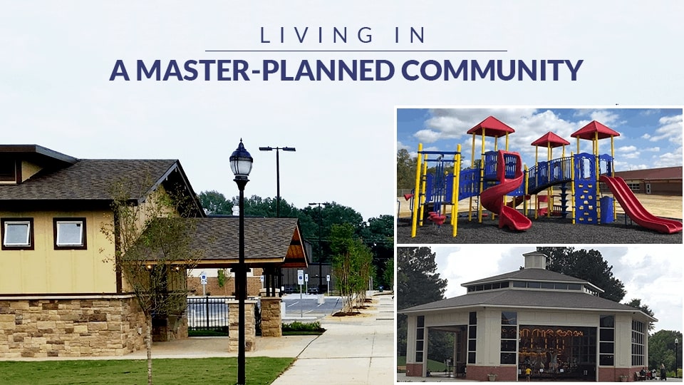 Living in a Master-Planned Community