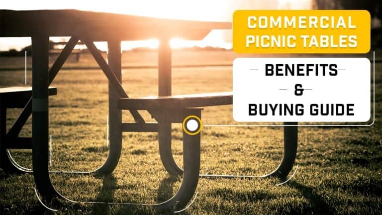 Commercial Picnic Tables – Benefits & Buying Guide