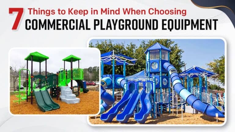 7-Things-to-Keep-in-Mind-When-Choosing-Commercial-Playground-Equipment